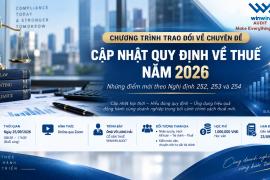 CẬP NHẬT QUY ĐỊNH VỀ THUẾ NĂM 2026 Những điểm mới theo Nghị định 252, 253 và 254